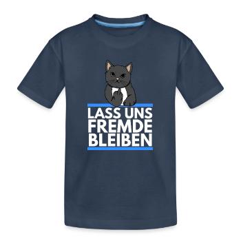 Hater Katze - Lass uns Fremde bleiben - Kinder Premium Bio T-Shirt - Navy - Vorne