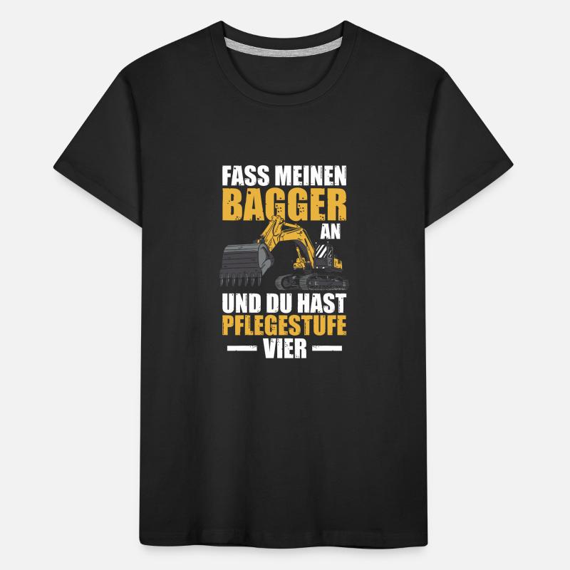 Pflegestufe vier Baggerführer Baggerfahrer Bagger Kinder Premium Bio T-Shirt