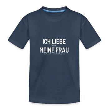 Werkstatt ich liebe meine Frau - Kinder Premium Bio T-Shirt - Navy - Vorne