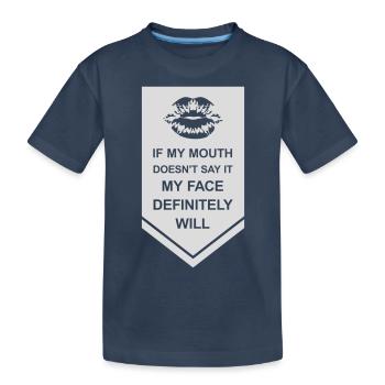 Mon visage le fera certainement - T-shirt bio Premium Enfant - bleu marine - Devant
