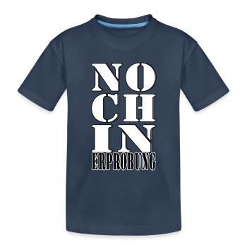 noch in Erprobung Probe Test Versuch - Kinder Premium Bio T-Shirt - Navy - Vorne