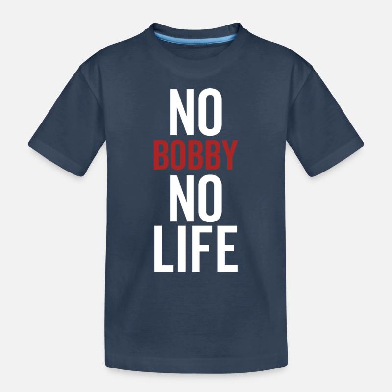 Pas de Bobby Pas de vie - T-shirt bio Premium Enfant - bleu marine