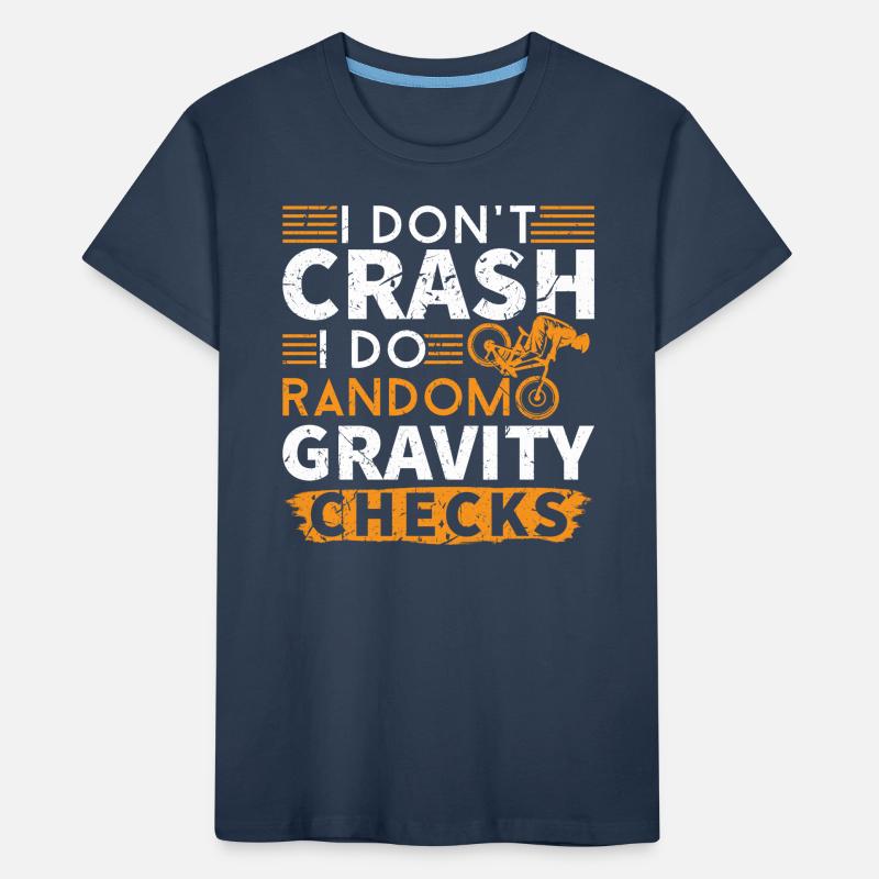 I Do not Crash I Do Random Gravity Check MTB Kids' Premium Organic T-Shirt