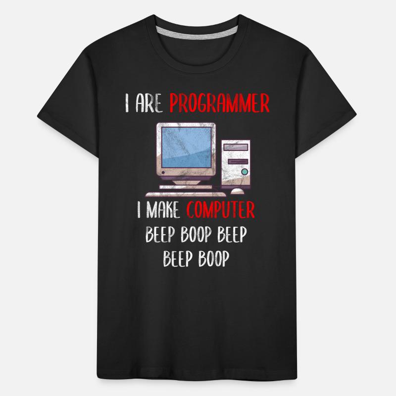 I Are Programmer Funny Computer Programming Kinder Premium Bio T-Shirt