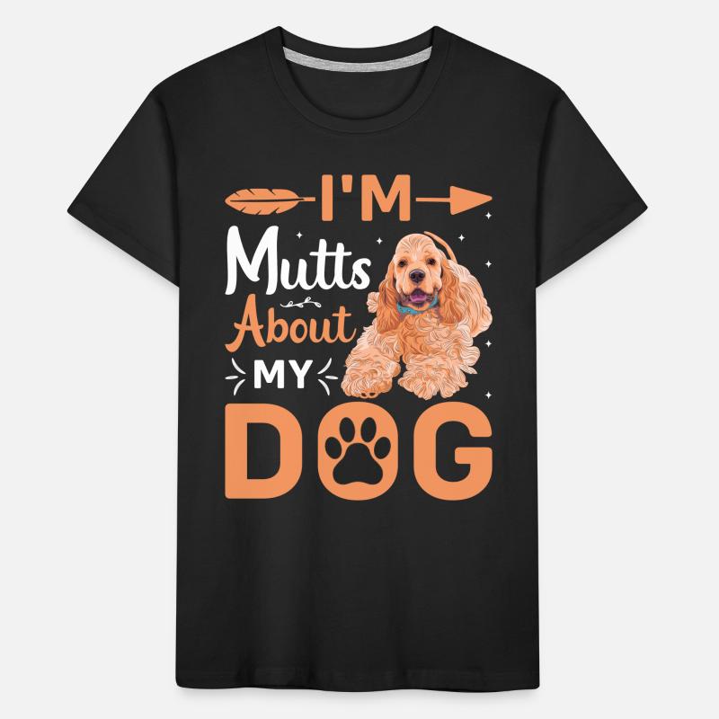 Ich Bin Mutts About Dog Cocker Spaniel Kinder Premium Bio T-Shirt
