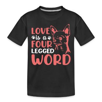 Chihuahua Liebe Vierbeiner Wort Lustiger - Kinder Premium Bio T-Shirt - Schwarz - Vorne