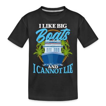 I like big boats and I can't lie - - Kids' Premium Organic T-Shirt - black - Front