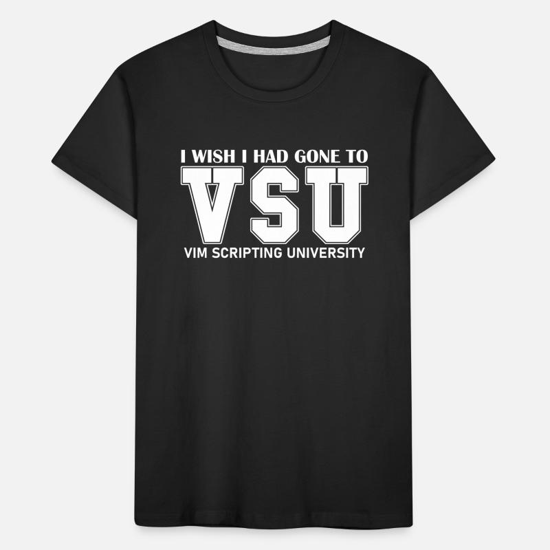 VIM Scripting University Schol of Linux Hacking Kinder Premium Bio T-Shirt