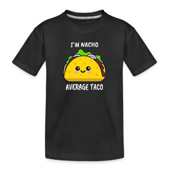 Taco Kawaii Design I Am Nacho Average Taco - Kinder Premium Bio T-Shirt - Schwarz - Vorne