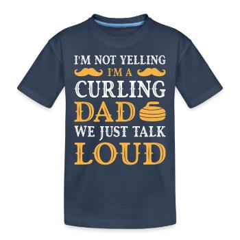 I'm not yelling I'm a curling dad - Kinder Premium Bio T-Shirt - Navy - Vorne
