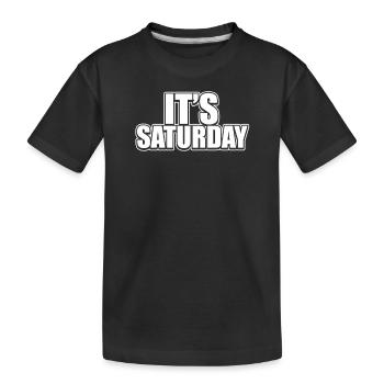 Lustig, es ist Samstag Scherzkeks Tag der Woche Witz - Kinder Premium Bio T-Shirt - Schwarz - Vorne