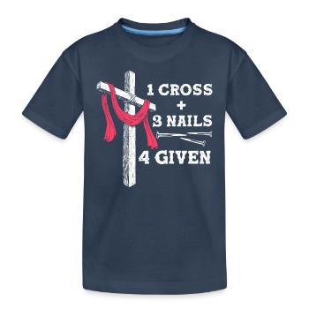 Christlicher Glaube - 1 Kreuz 3 Nägel 4 gegebene Botschaft - Kinder Premium Bio T-Shirt - Navy - Vorne
