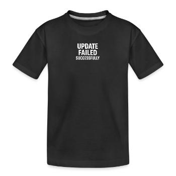 Échec de la mise à jour – Échec informatique Humour Design - T-shirt bio Premium Enfant - noir - Devant