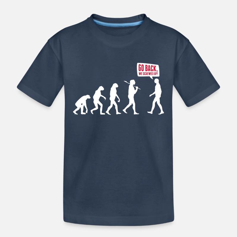 Go back we screwed up - Evolution Lustig Humor - Kinder Premium Bio T-Shirt - Navy