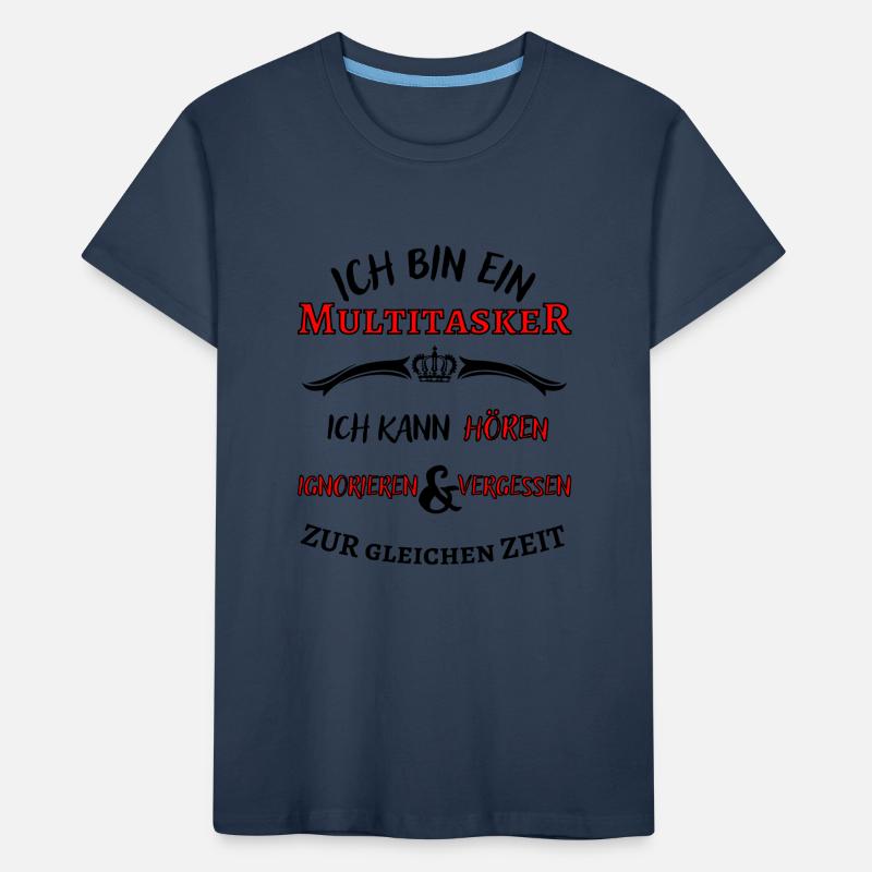 Ich bin ein Multitasker ... cooler Fun Spruch Kinder Premium Bio T-Shirt