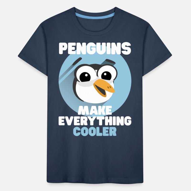 Pinguine Spruch Penguins Make Everything Cooler Kinder Premium Bio T-Shirt