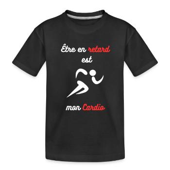 Être en retard est mon cardio : Cardio Humour - T-shirt bio Premium Enfant - noir - Devant