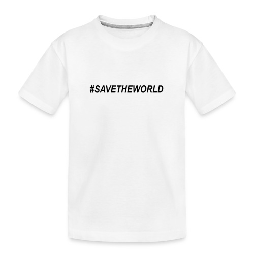 #SaveTheWorld - Ekologisk premium-T-shirt tonåring