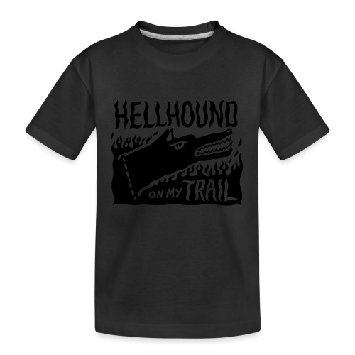 Hellhound on my trail - Teenager Premium Organic T-Shirt