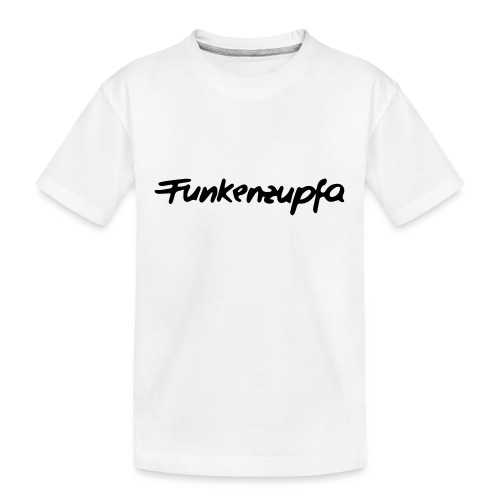 Funkenzupfa - Teenager Premium Bio T-Shirt