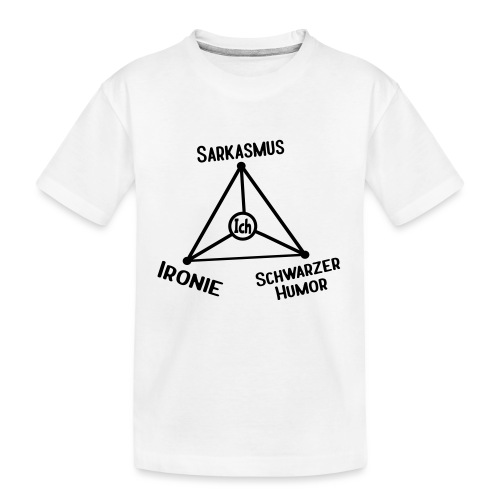 Ironie Sarkasmus Schwarzer Humor Nerd Dreieck - Teenager Premium Bio T-Shirt