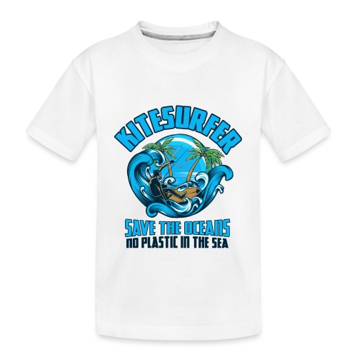 Kitesurfer - Save the oceans - Kein Plastik - Teenager Premium Bio T-Shirt