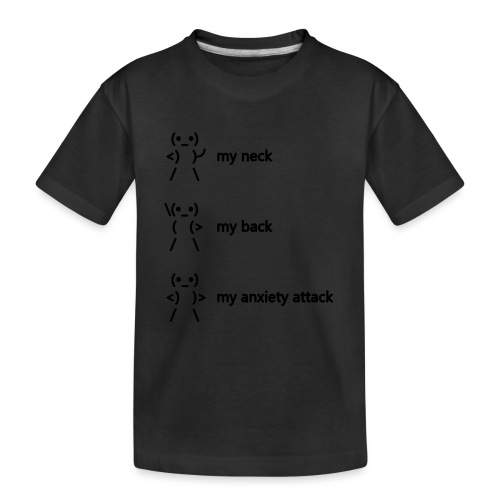 neck back anxiety attack - Teenager Premium Organic T-Shirt