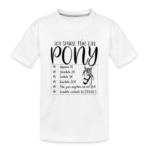 Ich spare für ein Pony - Teenager Premium Bio T-Shirt