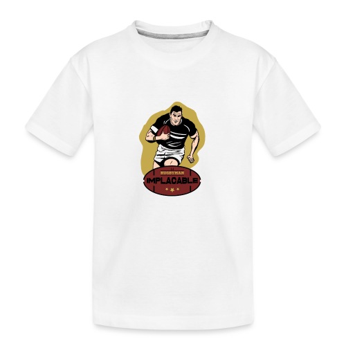 RUGBYMAN IMPLACABLE ! - T-shirt bio Premium Ado