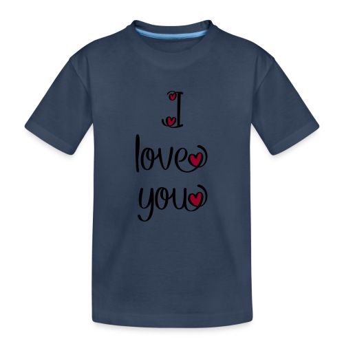 I love you - Teenager Premium Bio T-Shirt