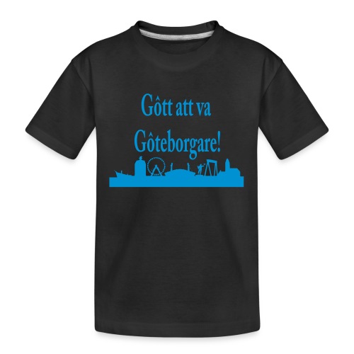 Gott att va Göteborgare - Ekologisk premium-T-shirt tonåring