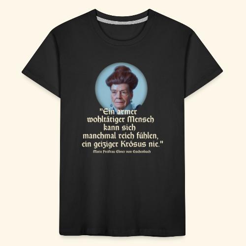 Sprüche T-Shirt Design Zitat über Geiz - Teenager Premium Bio T-Shirt