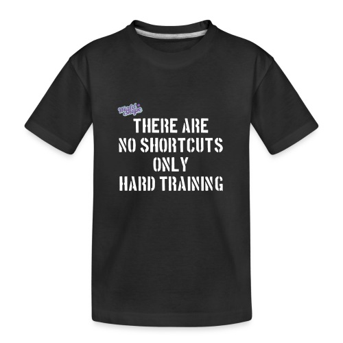 No Shortcuts - Only Hard Training - Ekologisk premium-T-shirt tonåring