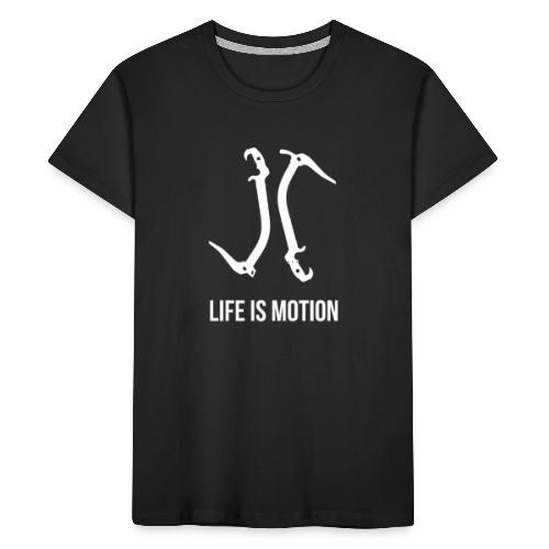 Life is motion - Teenager Premium Organic T-Shirt
