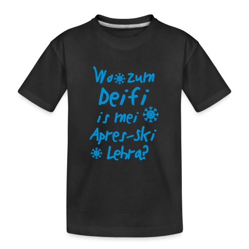 Wintershirt Wo zum Deifi is mei ApresSki Lehra? - Teenager Premium Bio T-Shirt