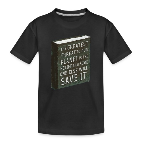 The greatest threat to our planet - Teenager premium biologisch T-shirt