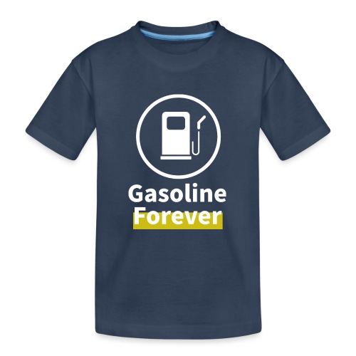 Benzyna na zawsze - Ekologiczna koszulka młodzieżowa Premium