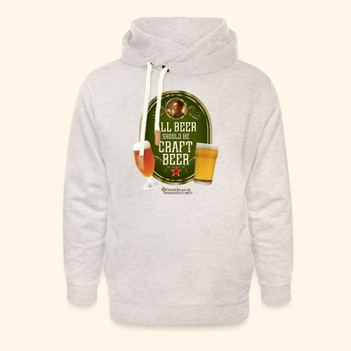 Bier Design Alles Bier sollte Craft Bier sein - Unisex Schalkragen Hoodie