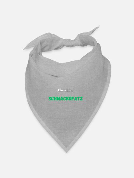 Ein echter Schmackofatz - Bandana Dreieckstuch - Grau meliert
