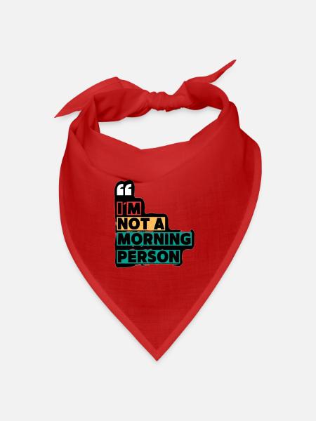I'M NOT A MORNING PERSON Farbblock - Bandana Dreieckstuch - Rot