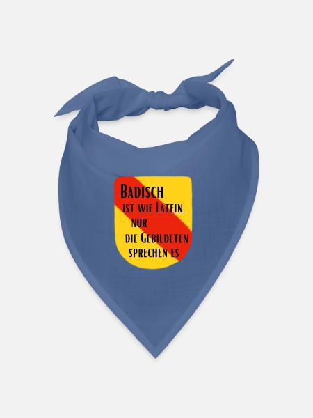 Badisch ist wie Latein - Bandana Dreieckstuch - Taubenblau