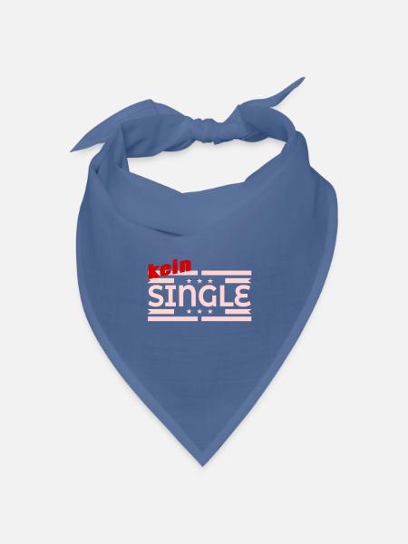 KEIN SINGLE - Beziehung - Bandana Dreieckstuch - Taubenblau