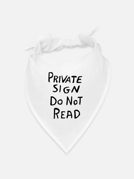 Privater Bereich Schild – Lustiges Geheim-Design - Bandana Dreieckstuch - Weiß