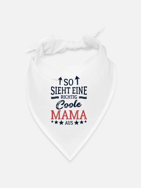 So sieht eine coole Mama aus Beste Mutter Mami - Bandana Dreieckstuch - Weiß