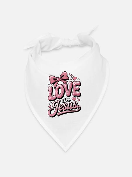 Love Like Jesus - Bandana Dreieckstuch - Weiß