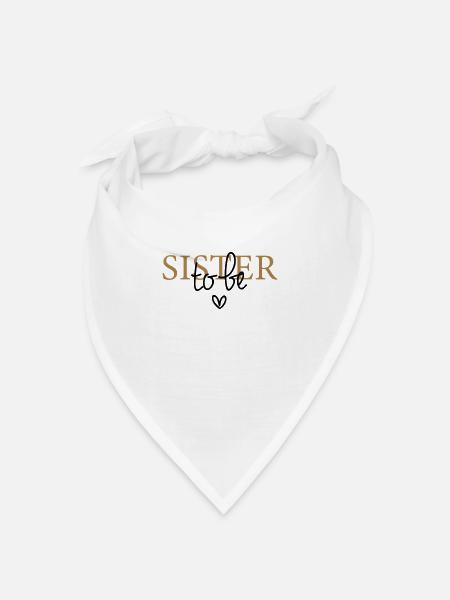 Sister to be - Bandana Dreieckstuch - Weiß