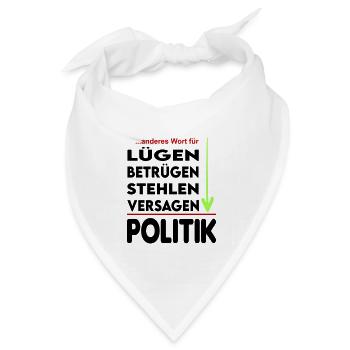 Politik Versager Lügner Betrüger FDP SPD Grüne - Bandana Dreieckstuch - Weiß - Vorne