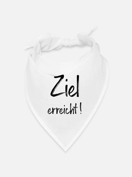 Ziel erreicht! - Bandana Dreieckstuch - Weiß