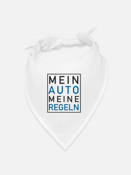 Mein AUTO meine Regeln - Bandana Dreieckstuch - Weiß