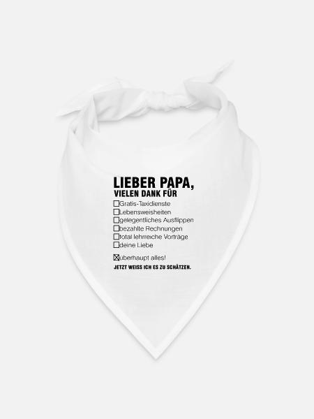 lieber Papa Vater Vatertag Vaterliebe Geschenk - Bandana Dreieckstuch - Weiß